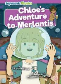 Chloe's Adventure to Merlantis (Level 8 - Purple Set) （Library Binding）