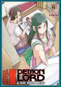Level 1 Demon Lord and One Room Hero Vol. 6 (Level 1 Demon Lord and One Room Hero)