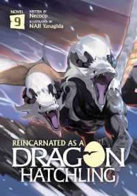 Reincarnated as a Dragon Hatchling (Light Novel) Vol. 9 (Reincarnated as a Dragon Hatchling (Light Novel))