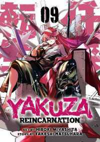 Yakuza Reincarnation Vol. 9 (Yakuza Reincarnation)