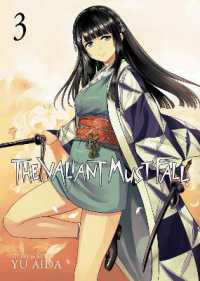 The Valiant Must Fall Vol. 3 (The Valiant Must Fall)