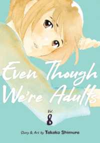 Even Though We're Adults Vol. 8 (Even Though We're Adults)