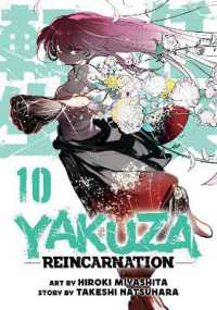 Yakuza Reincarnation Vol. 10 (Yakuza Reincarnation)