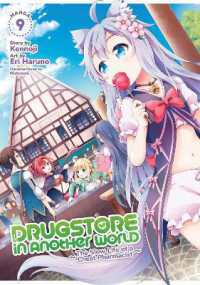Drugstore in Another World: The Slow Life of a Cheat Pharmacist (Manga) Vol. 9 (Drugstore in Another World: The Slow Life of a Cheat Pharmacist (Manga))