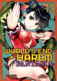 World's End Harem: Fantasia Vol. 13 (World's End Harem: Fantasia)