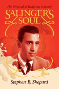 Salinger's Soul : His Personal & Religious Odyssey