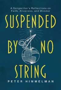 Suspended by No String : A Songwriter's Reflections on Faith, Aliveness, and Wonder