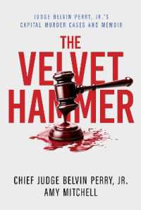 Velvet Hammer : Judge Belvin Perry, Jr.'s Capital Murder Cases and Memoir -- Paperback / softback