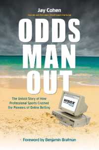 Odds Man Out : The Untold Story of How Professional Sports Crushed Betting's Online Pioneer