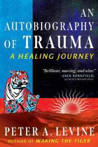 An Autobiography of Trauma : A Healing Journey