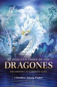 El pequeño libro de los dragones : Encuentra tu espíritu guía
