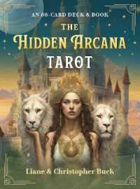 The Hidden Arcana Tarot : An 86-Card Deck and Book