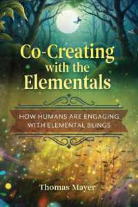 Co-Creating with the Elementals : How Humans Are Engaging with Elemental Beings