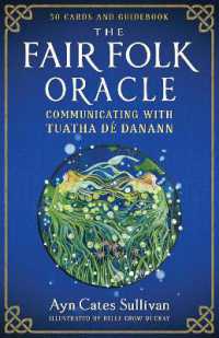 The Fair Folk Oracle : Communicating with Tuatha Dé Danann