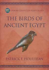 The Birds of Ancient Egypt (Oxbow Classics in Egyptology)