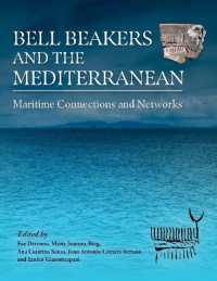 Bell Beakers and the Mediterranean : Maritime Connections and Networks