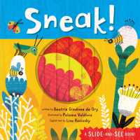 Sneak! (Slide-and-see Nature) （Board Book）