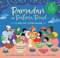 Ramadan on Rahma Road : A Recipe Storybook
