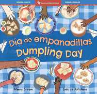 Dumpling Day (Bilingual Spanish & English) (Barefoot Bilinguals)