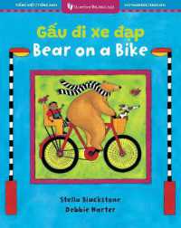 Bear on a Bike (Bilingual Vietnamese & English) (Barefoot Bilinguals)