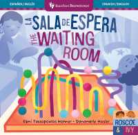 La sala de espera / the Waiting Room (Roscoe & Ivy) （Board Book）