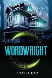 Wordwright (the Soulsmith Trilogy) (Soulsmith)