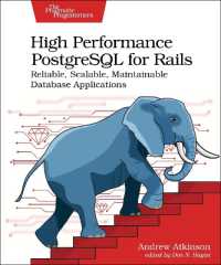 High Performance PostgreSQL for Rails : Reliable, Scalable, Maintainable Database Applications