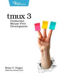 tmux 3 : Productive Mouse-Free Development （3RD）