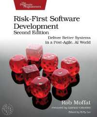 Risk-First Software Development, Second Edition : Deliver Better Systems in a Post-Agile, AI World