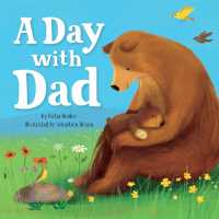 A Day with Dad (Clever Family Stories) （Board Book）