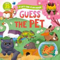 Guess the Pet : With 35 Flaps! (Clever Hide & Seek) （Board Book）