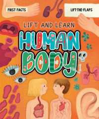 My First Lift-the-Flap: Human Body (Lift & Learn) （Board Book）