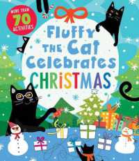Fluffy the Cat Celebrates Christmas : More than 70 Activities (Clever Activity Book)