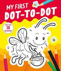 My First Dot-to-Dot : 30 Activities (Clever Activity Book)