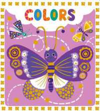 Colors (My First Words) （Board Book）