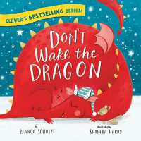 Don't Wake the Dragon (Dragon Stories) （Board Book）