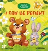 I Can Be Patient (Clever Manners) （Board Book）