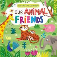 Our Animal Friends (Look & Find, Clever Baby) （Board Book）
