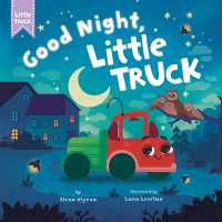 Good Night, Little Truck (Little Truck) （Board Book）