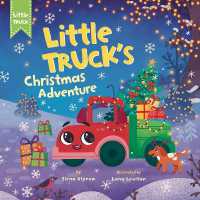 Little Truck's Christmas Adventure (Little Truck) （Board Book）
