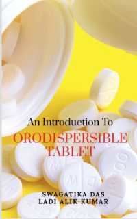 An Introduction to Orodispersible Tablet