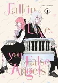 Fall in Love, You False Angels 1 (Fall in Love, You False Angels)