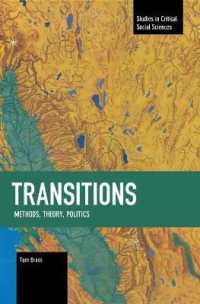 Transitions: Methods, Theory, Politics Transitions : Methods, Theory, Politics (Studies in Critical Social Sciences)