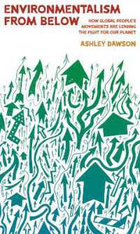 Environmentalism from below : How Global People's Movements Are Leading the Fight for Our Planet