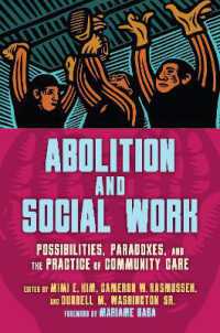 Abolition and Social Work : Possibilities, Paradoxes, and the Practice of Community Care