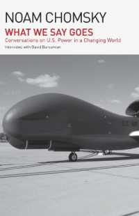 What We Say Goes : Conversations on U.S. Power in a Changing World