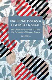 Nationalism as a Claim to a State : The Greek Revolution of 1821 and the Formation of Modern Greece