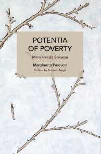 Potentia of Poverty : Marx Reads Spinoza