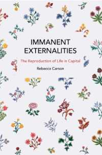 Immanent Externalities : The Reproduction of Life in Capital