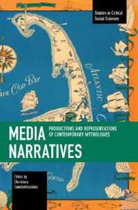 Media Narratives : Productions and Representations of Contemporary Mythologies